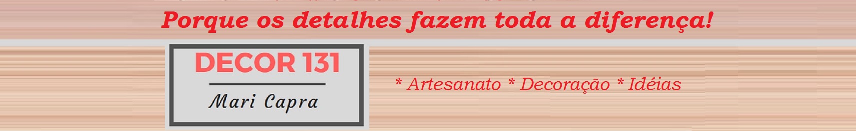 DECOR.131  -   by Mari Capra