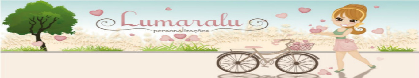 Lumaralu Personalizações