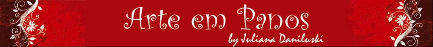 Arte em Panos [by Juliana daniluski]