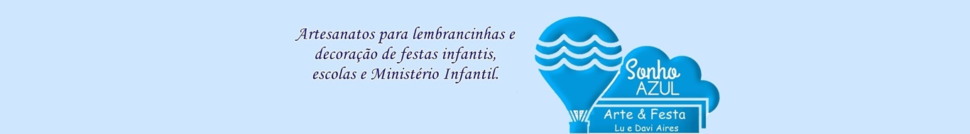Sonho Azul - Arte & Festa