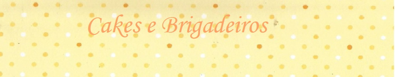 Cakes e Brigadeiros Festas