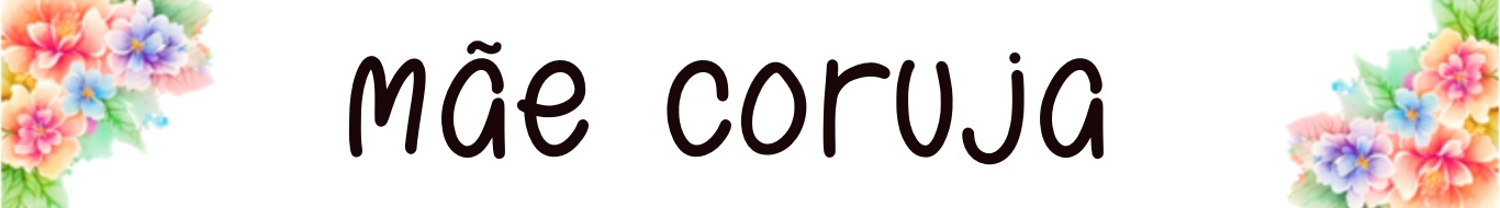 Mãe Coruja - Bete Weber