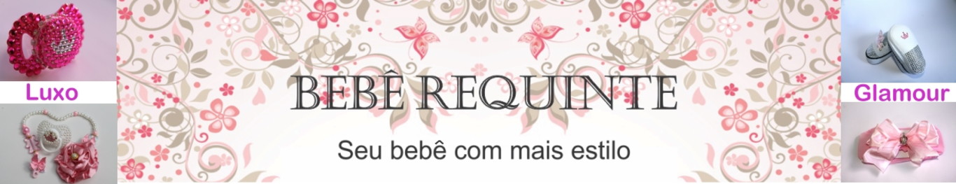 Bebê Requinte