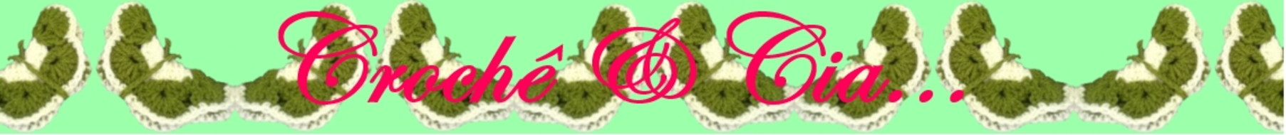Crochê&cia...