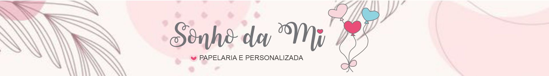 Sonho da Mi personalizados 