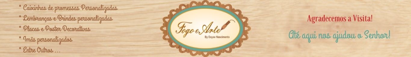 Fogo e Arte Artesanatos