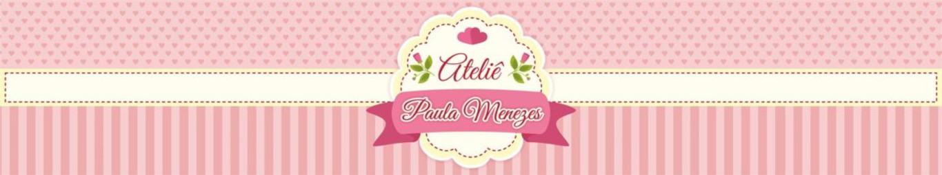 Ateliê Paula Menezes