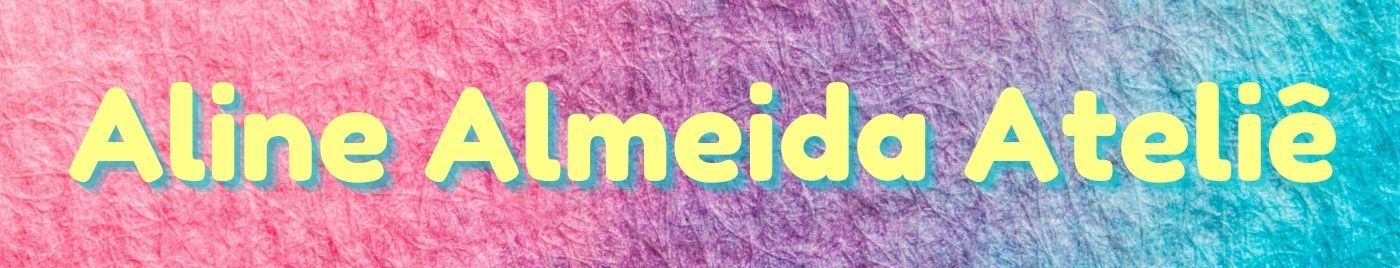 Aline Almeida Ateliê
