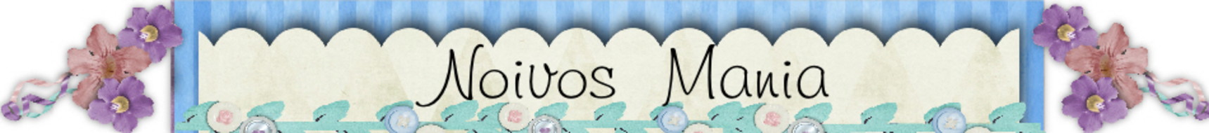 Noivos Mania