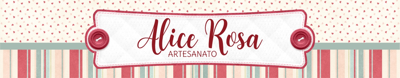 ALICE ROSA artesanato