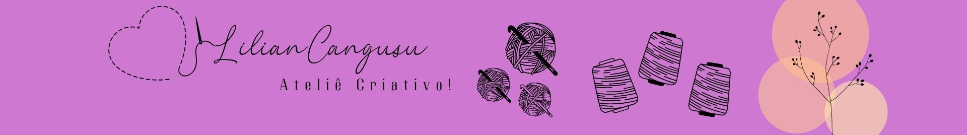 Lilian Cangusu Ateliê
