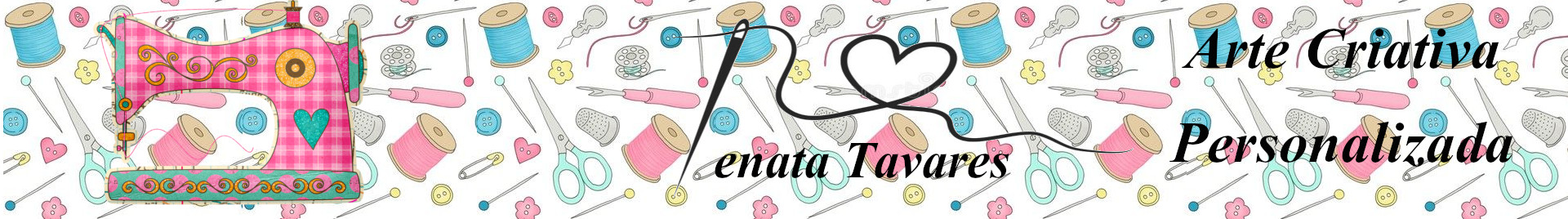 Renata Tavares Arte Criativa e Personalizada