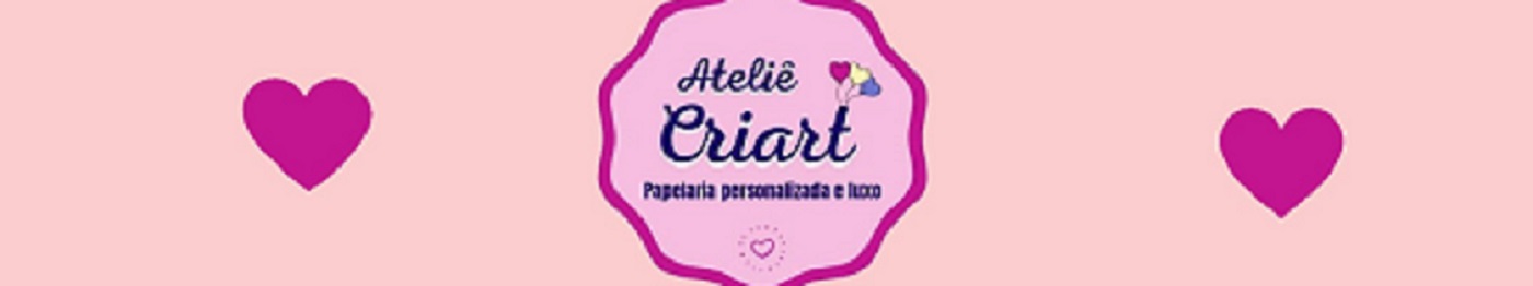 Ateliê_Criart_Personalizados