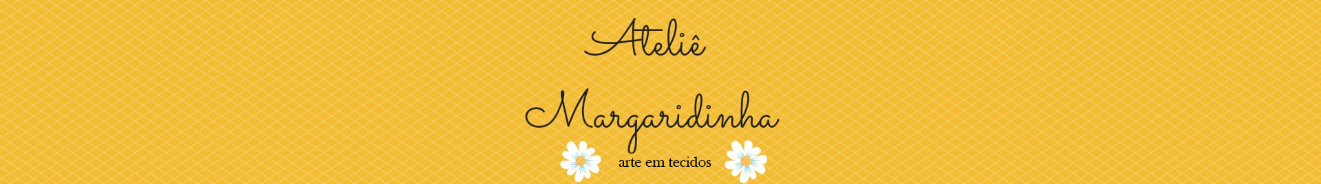 Ateliê Margaridinha