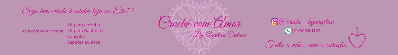 Crochê com Amor - By Angélica Caetano
