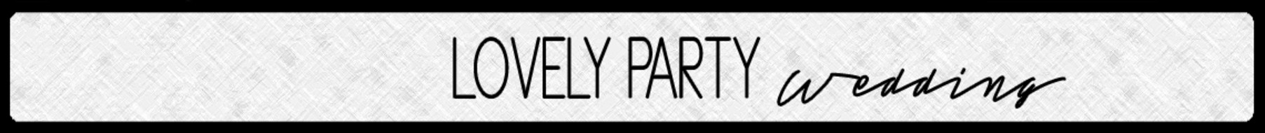 Lovely Party Wedding