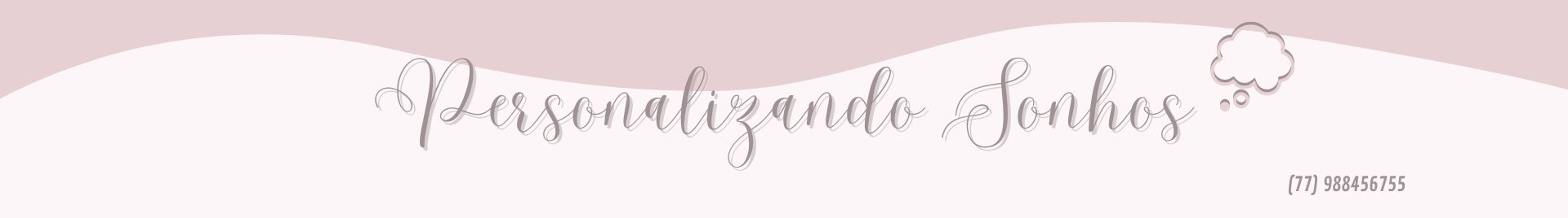 Personalizando seu Sonho
