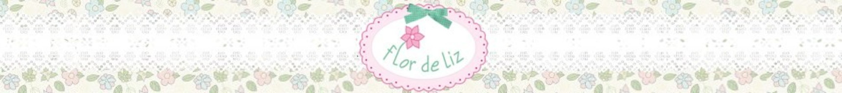 FLOR DE LIZ BEBÊ