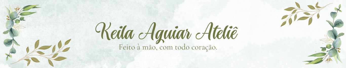 Keila Aguiar Ateliê