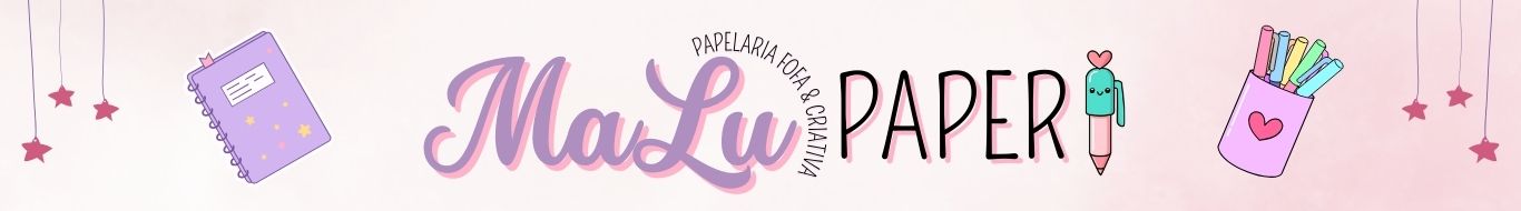 MaLu Paper - Papelaria Fofa & Criativa