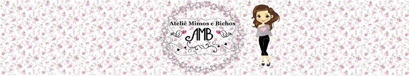 Ateliê Mimos e Bichos