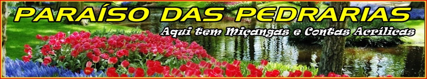 UNIVERSO DAS MIÇANGAS E PEDRARIAS