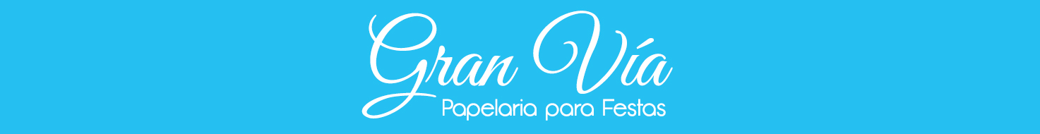 Gran Vía - Papelaria para Festas