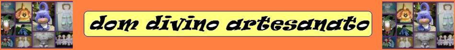 DOM DIVINO ARTESANATO
