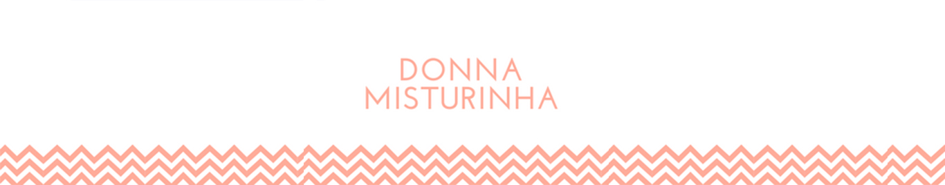 DonnaMisturinha