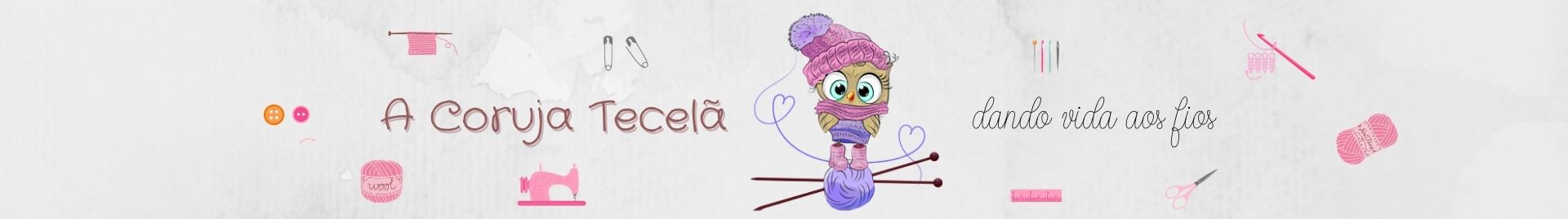 A Coruja Tecelã - Amigurumis