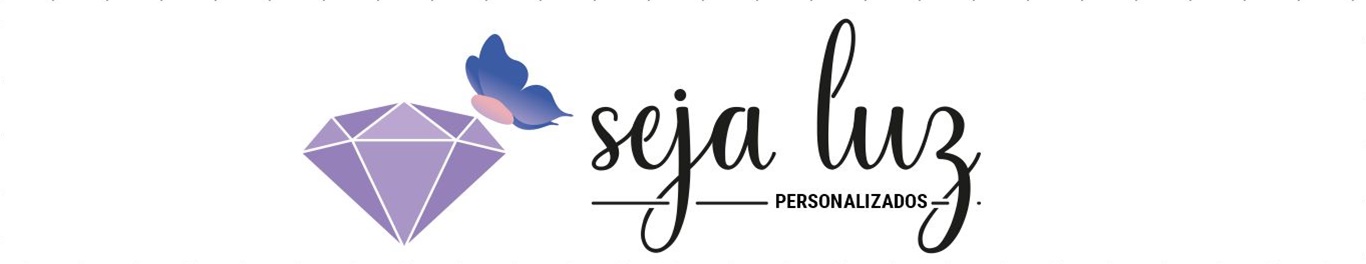 Seja Luz Personalizados