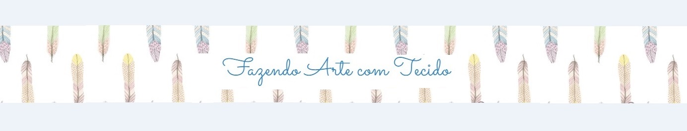 Fazendo Arte com Tecido