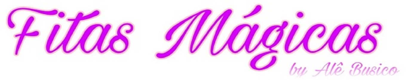 Fitas Mágicas