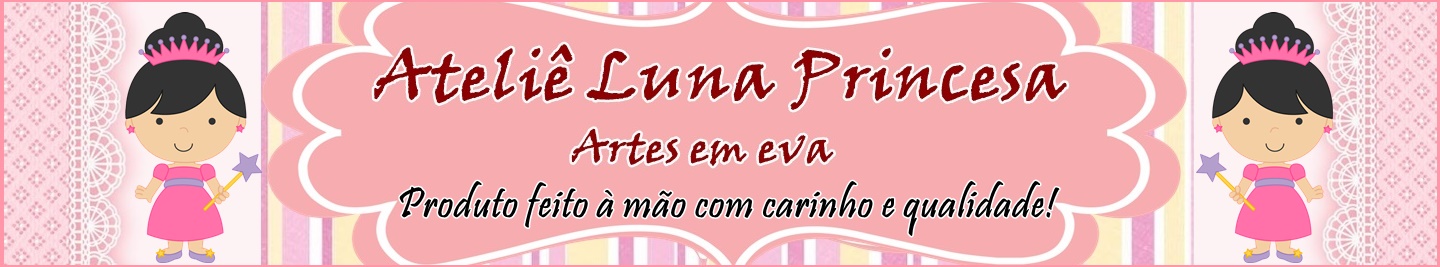 Ateliê Luna Princesa