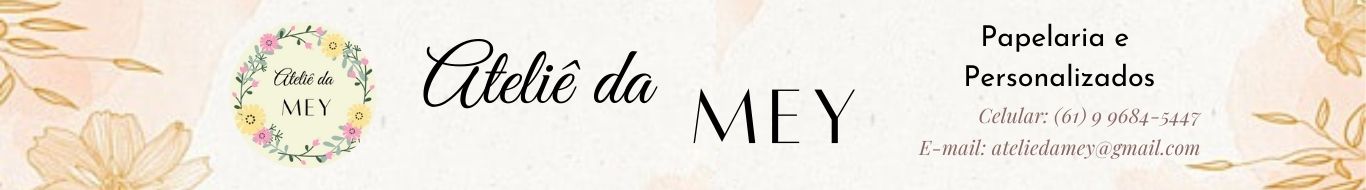 Ateliê da Mey Personalizados
