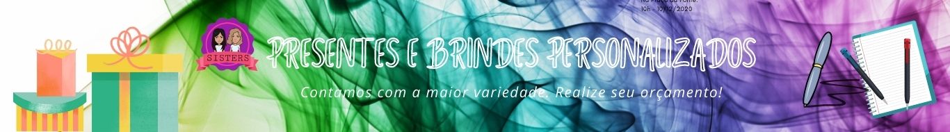 Sisters Presentes e Brindes