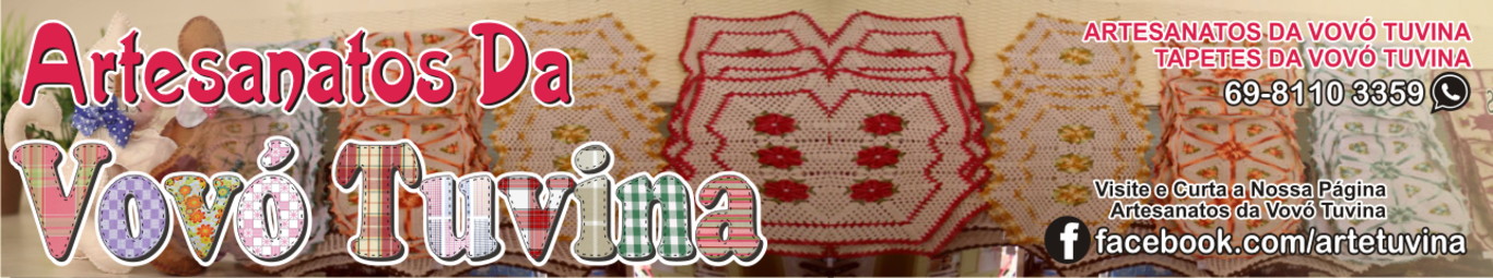 Artesanatos da Vovó Tuvina