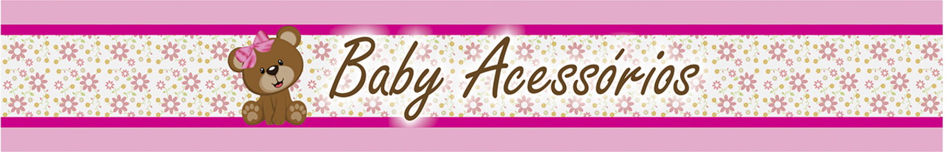 Baby Acessórios