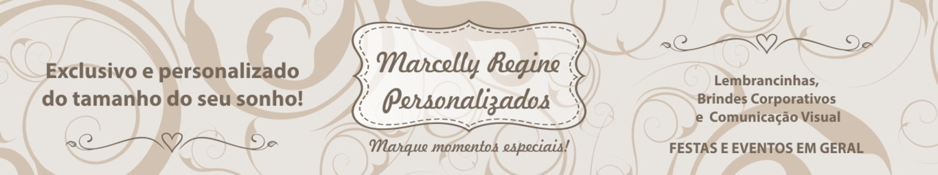 Marcelly Regine Personalizados
