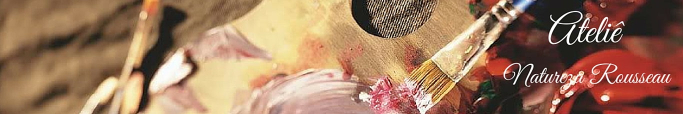Ateliê Natureza Rousseau