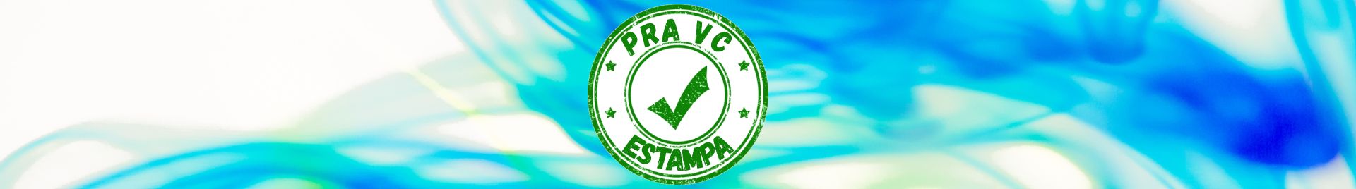 Pra VC Estampa
