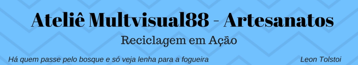 Ateliê Multvisual88 Artesanatos