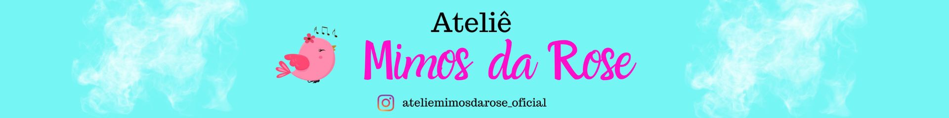 Ateliê Mimos da Rose_oficial