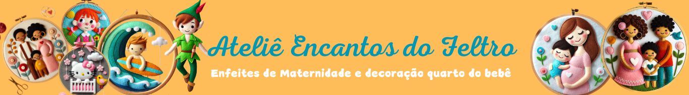 Ateliê Encantos do Feltro