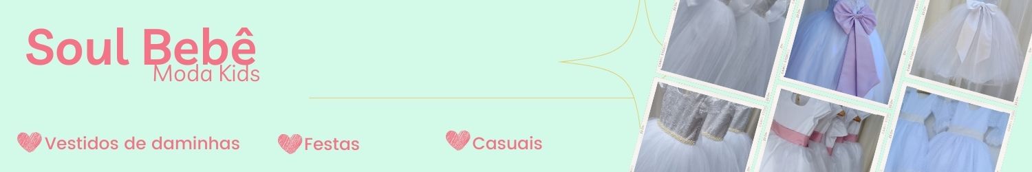 Soul Bebê Moda Kids