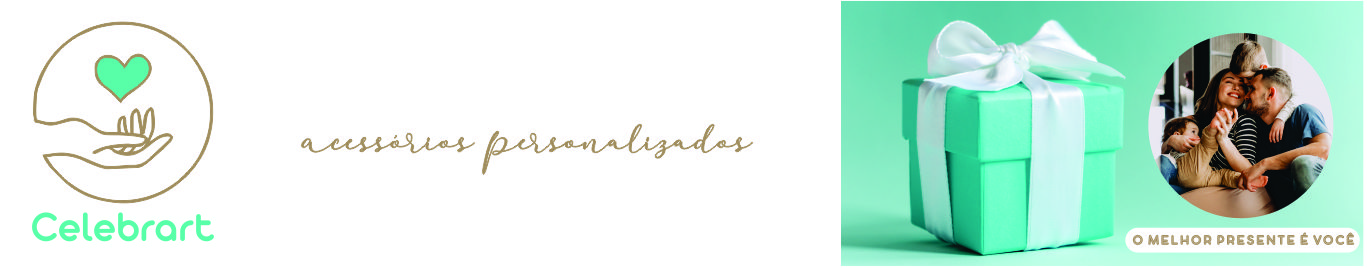 Celebrart Brindes e Presentes Personalizados