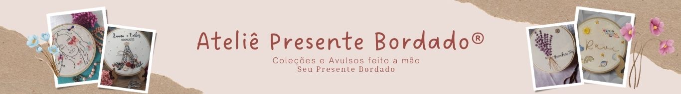 Ateliê Presente Bordado®