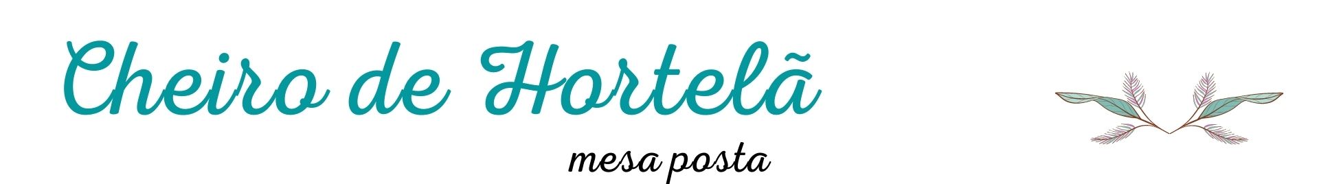 Cheiro de Hortelã Mesa posta