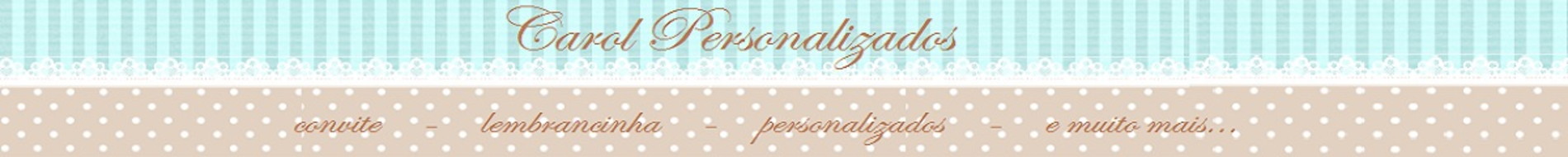 Personalizados Carol