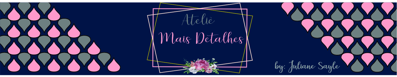 Ateliê Mais Detalhes